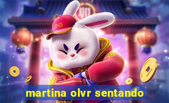 martina olvr sentando